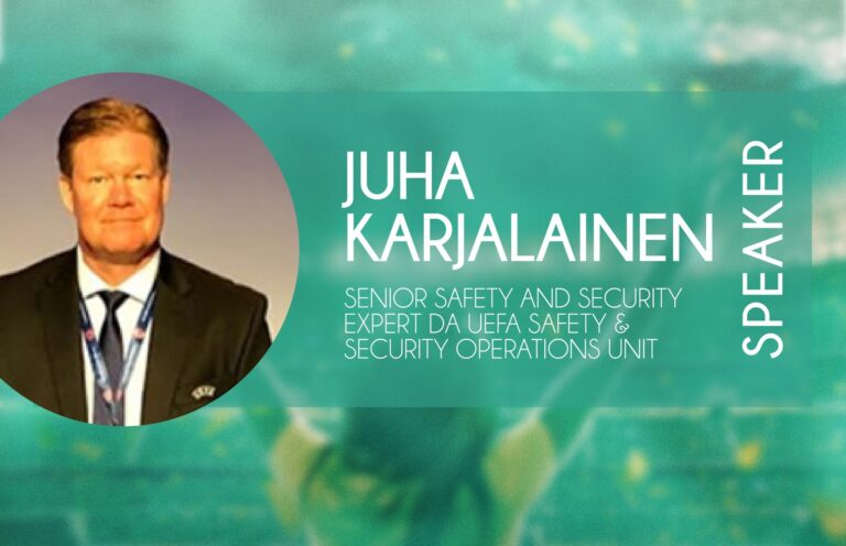 Juha Karjalainen – Senior Safety and Security Expert da UEFA Safety & Security Operations Unit
